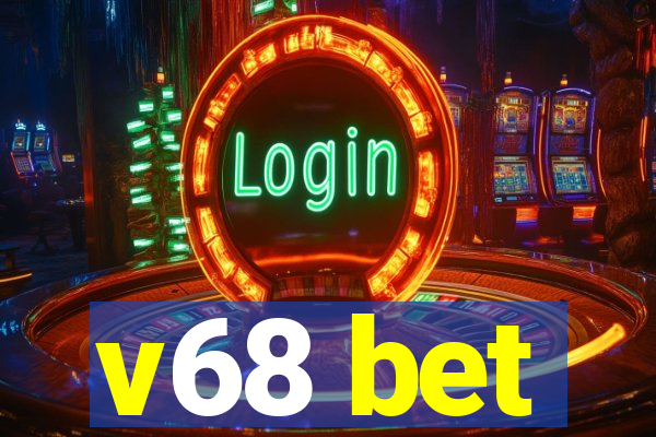 v68 bet